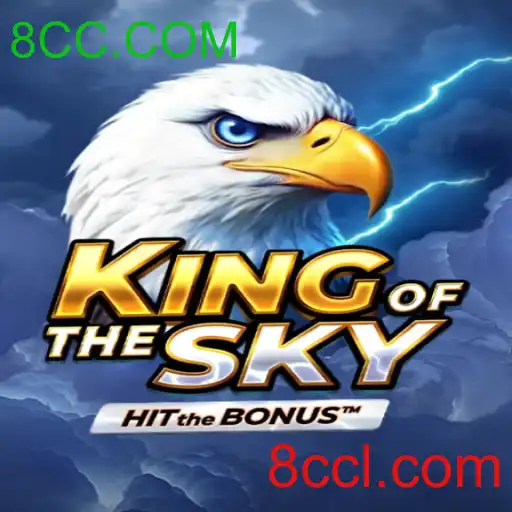 Descubra o Universo de KingOfTheSky e Sua Relação com 8CC.COM